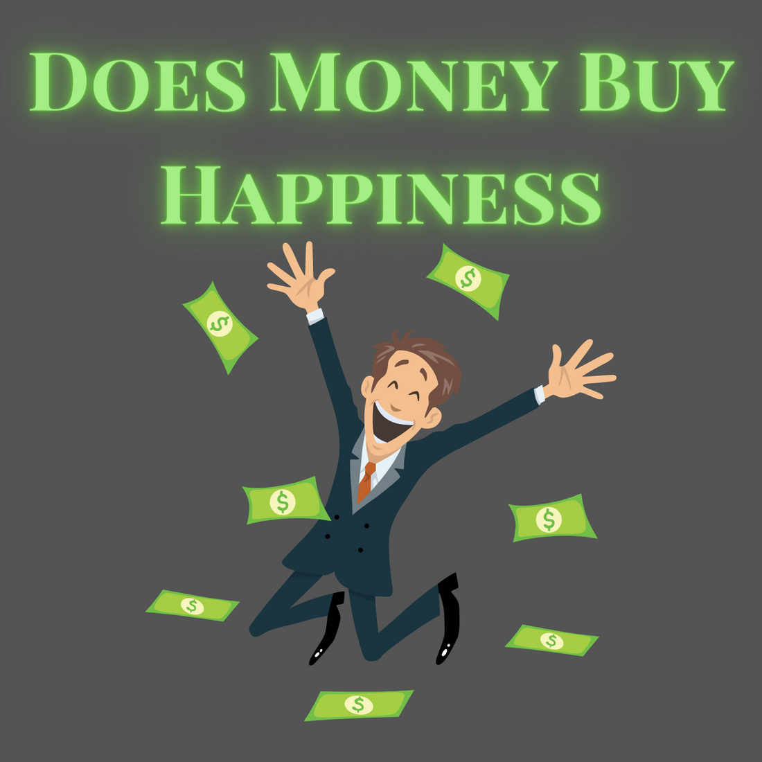 Does Money Buy Happiness?