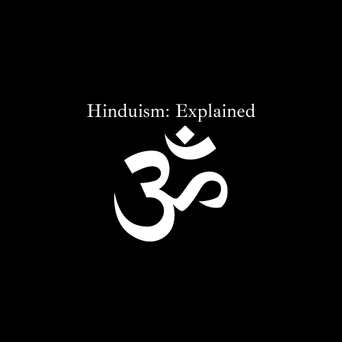 Hinduism: Explained